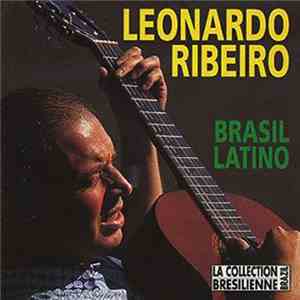 Leonardo Ribeiro - Brasil Latino FLAC album