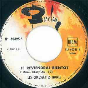 Les Chaussettes Noires - Je Reviendrai Bientôt download flac
