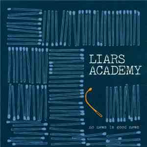 Liars Academy - No News Is Good News download flac