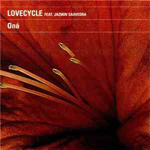 Lovecycle Feat. Jazmin Saavedra - Oná download flac