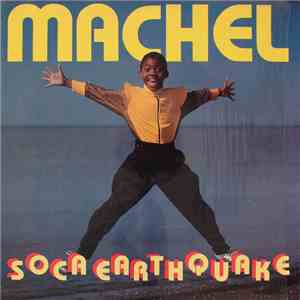Machel Montano - Soca Earthquake download flac