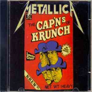 Metallica - The Cap'ns Of Krunch download flac