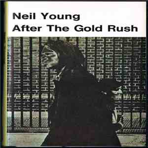 Neil Young - After The Gold Rush download flac
