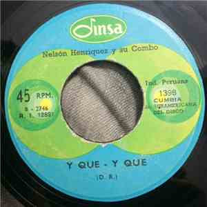 Nelson Henriquez Y Su Combo - Zaguate Cumbia / Y Que Y Que download flac