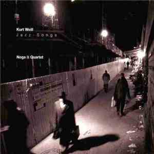 Noga & Quartet - Kurt Weill - Jazz-Songs download flac