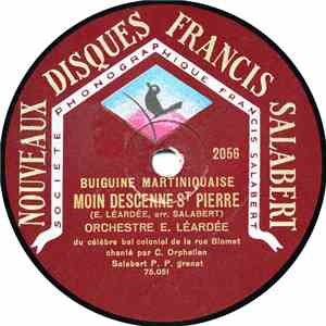 Orchestre E. Léardée du célèbre Bal Colonial de la rue Blomet - Moin Descenne St-Pierre / Les Deux Dragueuses download flac