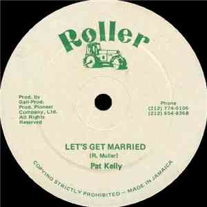 Pat Kelly - Let's Get Married FLAC album