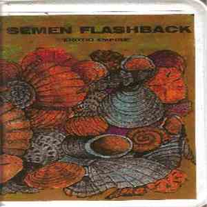 Semen Flashback - Erotic Empire download flac