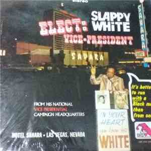 Slappy White - Elect: Slappy White Vice President download flac