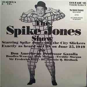 Spike Jones / Vic And Sade - The Spike Jones Show / Vic And Sade download flac
