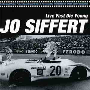 Stereophonic Space Sound Unlimited - Jo Siffert - Live Fast Die Young (Original Motion Picture Soundtrack) download flac