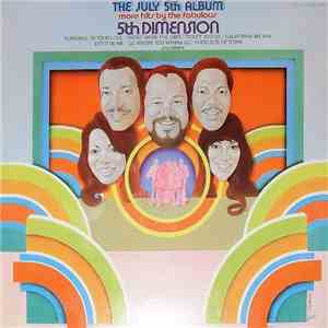 The Fifth Dimension - The July 5th Album - More Hits By The Fabulous 5th Dimension download flac