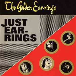 The Golden Ear-rings - Just Ear-rings download flac