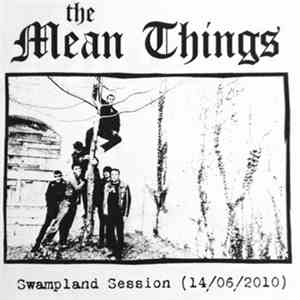The Mean Things - Swampland Session download flac