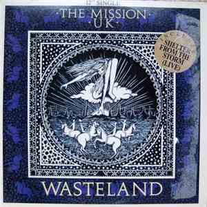 The Mission UK - Wasteland download flac
