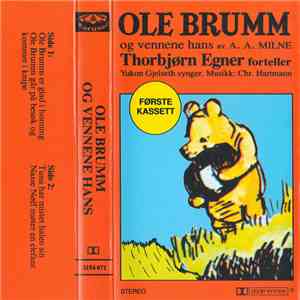 Thorbjørn Egner - Ole Brumm Og Vennene Hans (Første Kassett) download flac