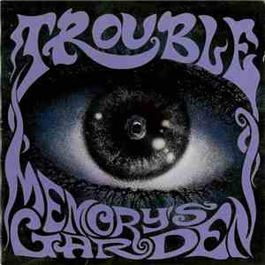 Trouble  - Memory's Garden FLAC album