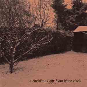 Various - A Christmas Gift From Black Circle download flac