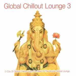 Various - Global Chillout Lounge 3 download flac