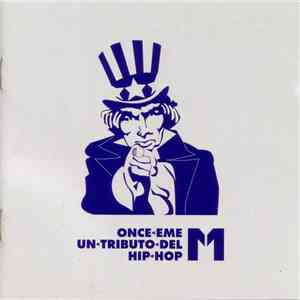 Various - Once Eme Un Tributo Del Hip Hop download flac