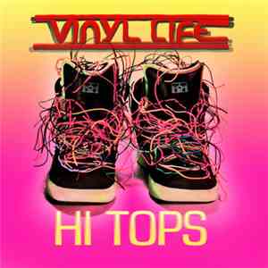 Vinyl Life - Hi Tops download flac