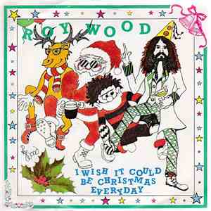 Wizzard - I Wish It Could Be Christmas Every Day download flac