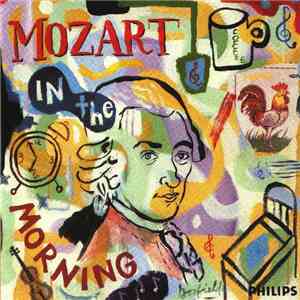 Wolfgang Amadeus Mozart - Mozart In The Morning download flac