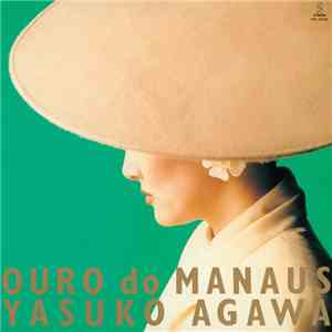 Yasuko Agawa - Ouro Do Manaus download flac