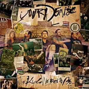 Your Demise - The Kids We Used To Be download flac