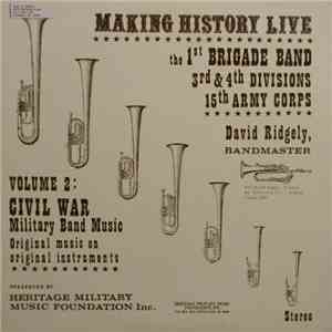 1st Brigade Band. 3rd Division 15th Army Corps - Volume 2: Civil War Military Band Music download flac