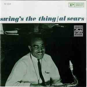Al Sears - Swing's The Thing download flac