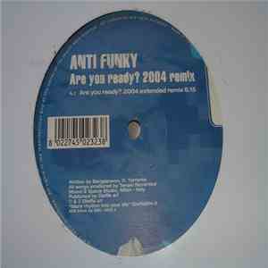 Anti-Funky - Are You Ready? (2004 Remix) download flac
