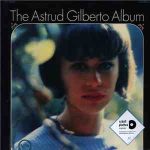 Astrud Gilberto - The Astrud Gilberto Album download flac