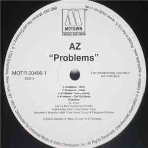 AZ - Problems/What Cha'll Want/I Don't Give A F download flac
