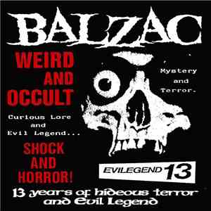 Balzac - 13 Years Hideous Terror And Evil Legend download flac