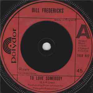 Bill Fredericks - To Love Somebody FLAC album