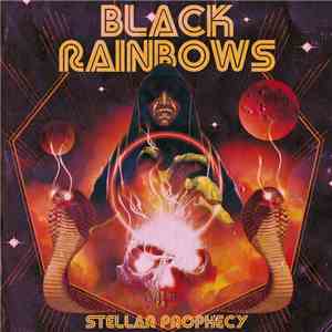Black Rainbows - Stellar Prophecy download flac