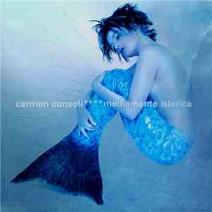 Carmen Consoli - Mediamente Isterica download flac