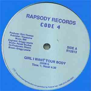 Code 4  - Girl I Want Your Body download flac