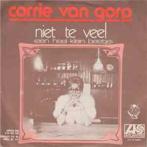 Corrie van Gorp - Niet Te Veel (Een Heel Klein Beetje) download flac