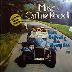 Dave Daffodil & His Honey Sax - Music On The Road download flac