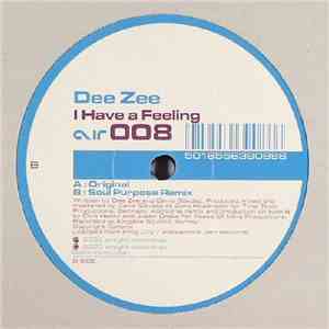 Dee Zee - I Have A Feeling download flac
