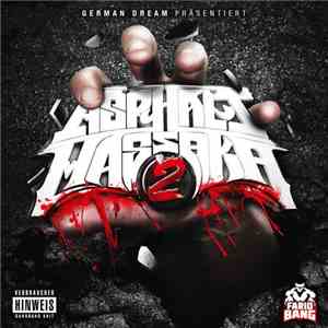Farid Bang - Asphalt Massaka 2 download flac