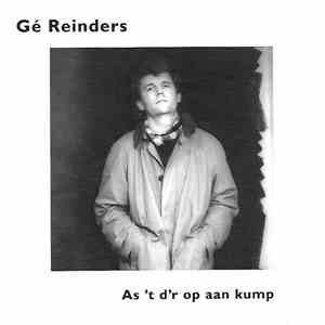 Gé Reinders - As 't D'r Op Aan Kump download flac