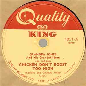 Grandpa Jones And His Grandchildren - Chicken Don't Roost Too High / What'll I Do With The Baby-O download flac