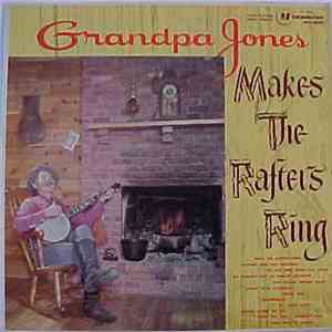 Grandpa Jones - Grandpa Jones Makes The Rafters Ring download flac