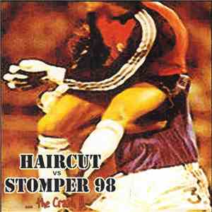 Haircut Vs Stomper 98 - ... The Crash !! download flac