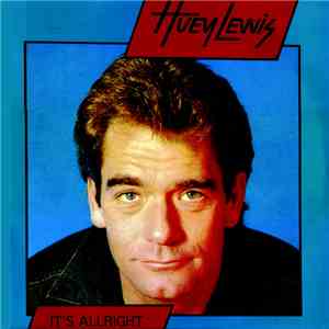 Huey Lewis & The News - It's Allright download flac