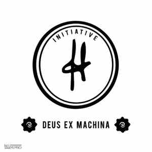 Initiative H - Deus Ex Machina download flac