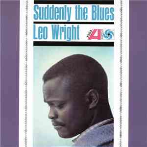 Leo Wright - Suddenly The Blues download flac